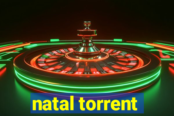 natal torrent